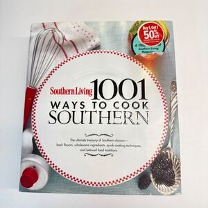 Southern Living 1001 Ways to Cook Southern Hardcover Oxmoor House Cookbook